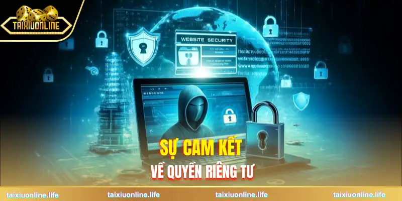 quyen-rieng-tu-su-cam-ket