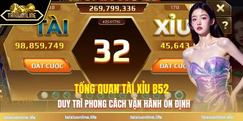 tai-xiu-b52-tong-quan