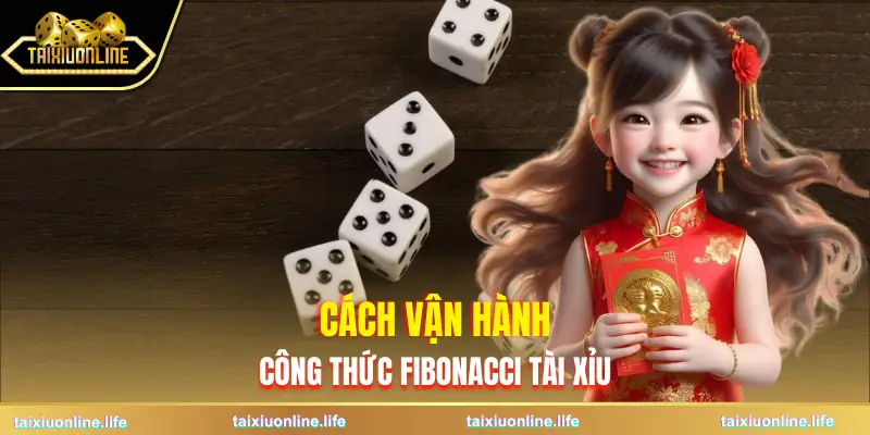 cong-thuc-fibonacci-tai-xiu-cach-van-hanh