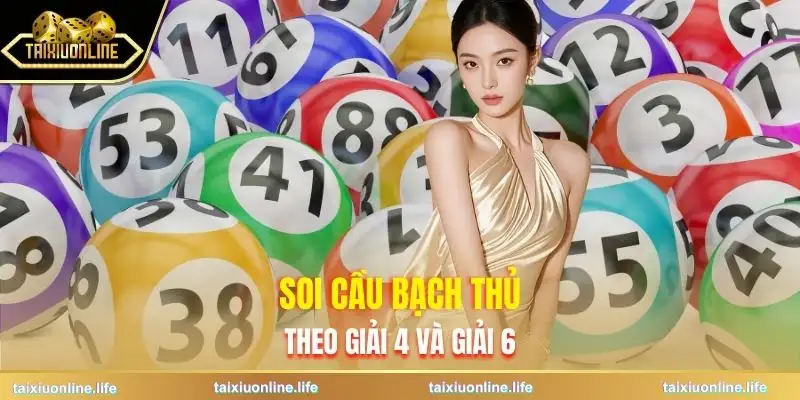 cau-bach-thu-xsmb-soi-cau-theo-giai-4-va-giai-6