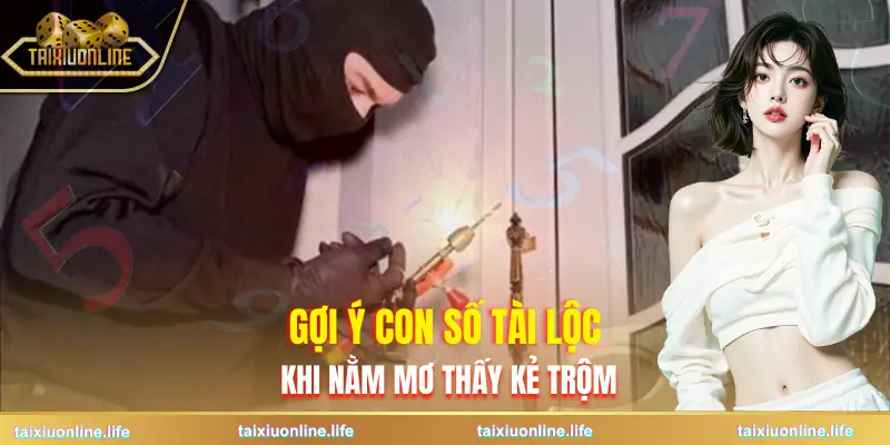 mo-thay-an-trom-goi-y-con-so