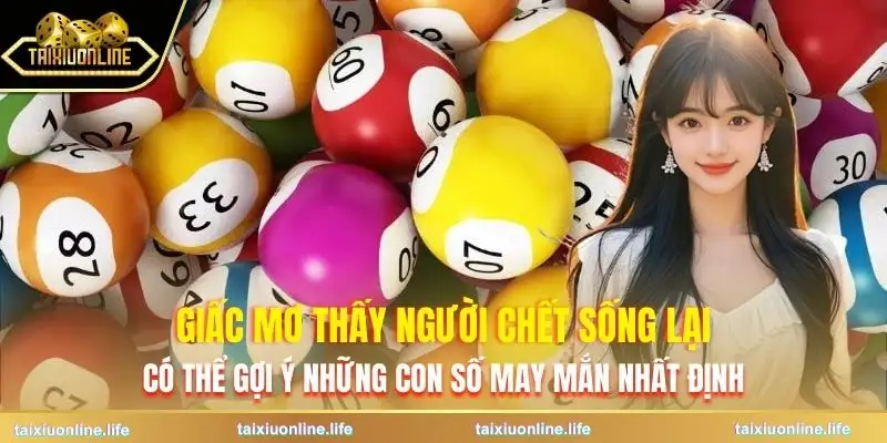 mo-thay-nguoi-chet-song-lai-con-so-may-man